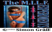The M.I.L.F. Experiments
