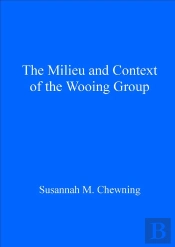 The Milieu And Context Of The Wooing Group