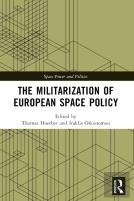 The Militarization Of European Space Policy