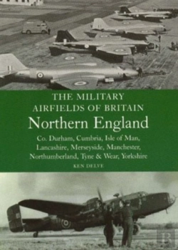 Bertrand.pt - The Military Airfields Of Britain: North England