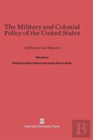 The Military And Colonial Policy Of The United States