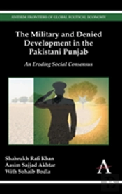 The Military And Denied Development In The Pakistani Punjab