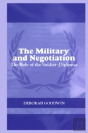 The Military And Negotiation