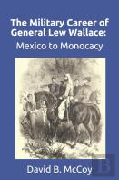 The Military Career Of General Lew Wallace