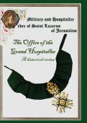 The Military & Hospital Order Of St Lazarus Of Jerusalem
