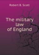 The Military Law Of England