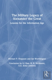 The Military Legacy Of Alexander The Great