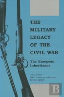 The Military Legacy Of The Civil War