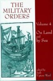 The Military Orders Volume Iv