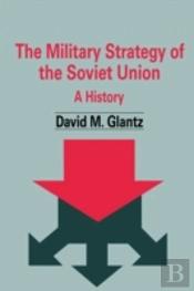 The Military Strategy Of The Soviet Union