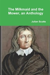 The Milkmaid And The Mower, An Anthology