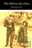 The Mill On The Floss ''Annotated Edition''
