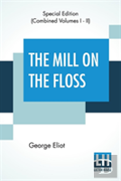 The Mill On The Floss (Complete)