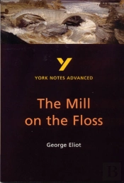 The Mill On The Floss Everything You Need To Catch Up, Study And Prepare For The 2025 And 2026 Exams