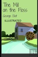 The Mill On The Floss Illustrated