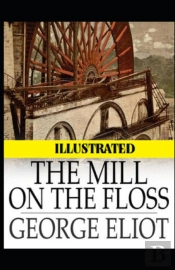 The Mill On The Floss Illustrated