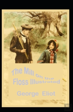 Bertrand.pt - The Mill On The Floss Illustrated