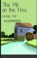 The Mill On The Floss Illustrated