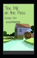 The Mill On The Floss Illustrated