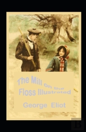 The Mill On The Floss Illustrated