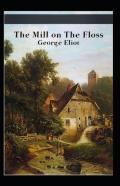 The Mill On The Floss Illustrated