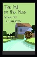 The Mill On The Floss Illustrated