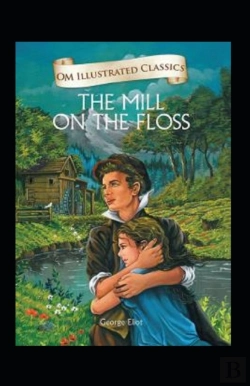 Bertrand.pt - The Mill On The Floss Illustrated