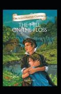 The Mill On The Floss Illustrated