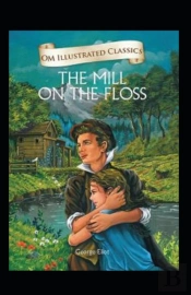 The Mill On The Floss Illustrated