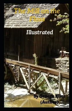 Bertrand.pt - The Mill On The Floss Illustrated