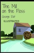 The Mill On The Floss Illustrated