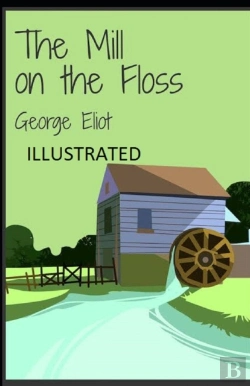 Bertrand.pt - The Mill On The Floss Illustrated