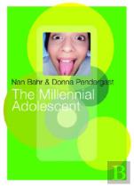 The Millennial Adolescent
