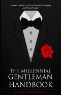 The Millennial Gentleman Handbook