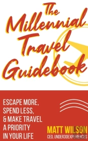 The Millennial Travel Guidebook