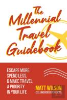 The Millennial Travel Guidebook