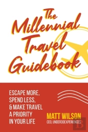 The Millennial Travel Guidebook
