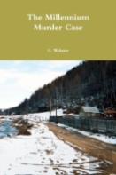 The Millennium Murder Case