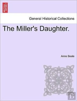 Bertrand.pt - The Miller'S Daughter.