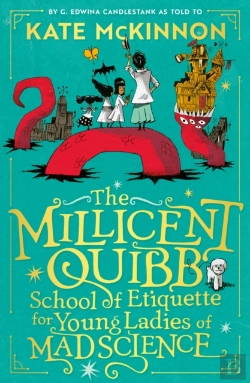 Bertrand.pt - The Millicent Quibb School Of Etiquette For Young Ladies Of Mad Science