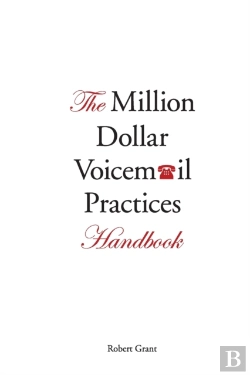 Bertrand.pt - The Million Dollar Voicemail Practices Handbook