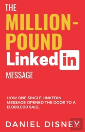 The Million-Pound Linkedin Message