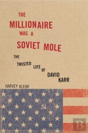 The Millionaire Was A Soviet Mole