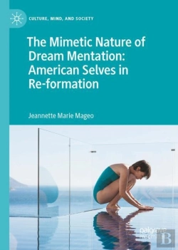 Bertrand.pt - The Mimetic Nature Of Dream Mentation: American Selves In Re-Formation