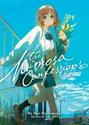 The Mimosa Confessions (Light Novel) Vol. 2
