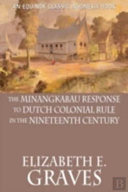 Bertrand.pt - The Minangkabau Response To Dutch Coloni