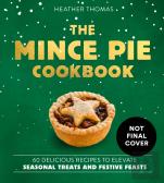 The Mince Pie Cookbook