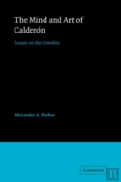 Bertrand.pt - The Mind And Art Of Calderon