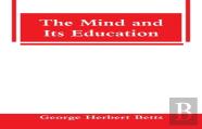 The Mind And Its Education