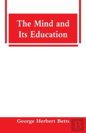 The Mind And Its Education